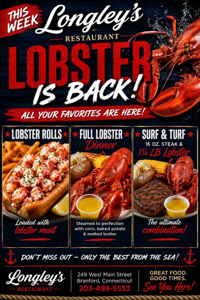 This week at Longley's: lobster is back - lobster rolls, full lobster dinner, and surf and turf