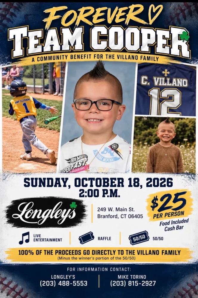 Forever Team Cooper, a community benefit for the Villano family at Longley's, Sunday October 18, 2026 at 2 PM. $25 per person with food included and a cash bar, plus live entertainment, a raffle and a 50/50. 100% of the proceeds go directly to the Villano family.